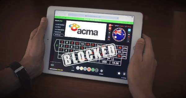 The ACMA blocks an illegal online gambling website.